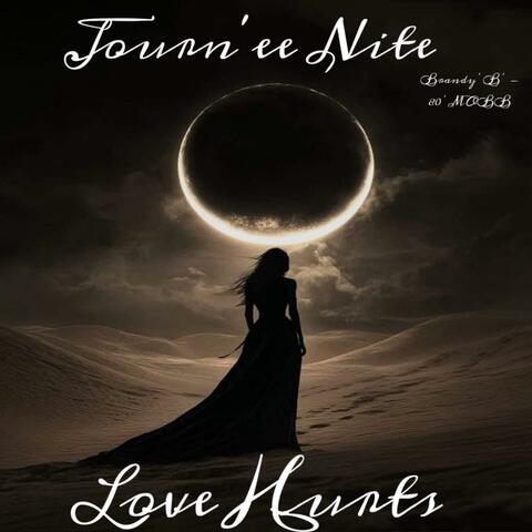 Journ'ee Nite (LOVE HURTS)
