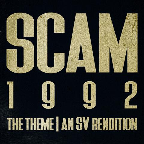 Scam 1992 Theme' The Big Bull Anthem (SV Rendition)
