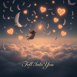 Fell Into You