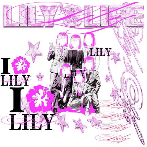Lily's Life