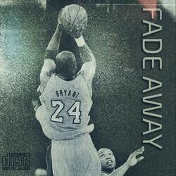 Fade Away