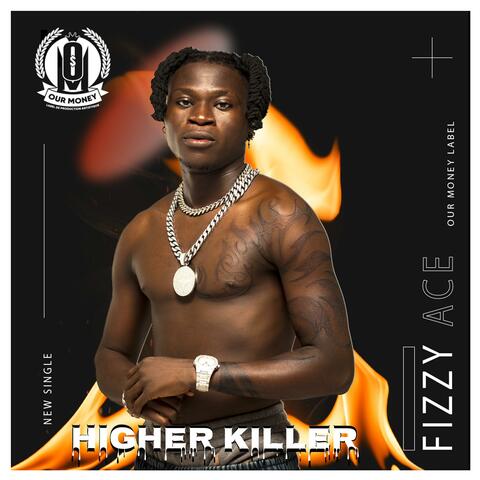 HIGHER KILLER