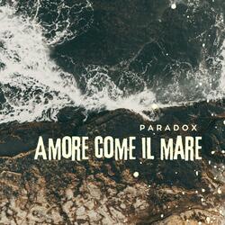Amore come il mare