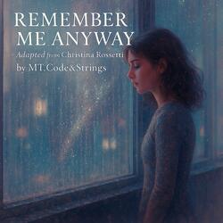 Remember Me Anyway