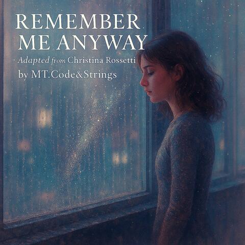 Remember Me Anyway