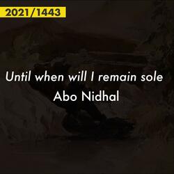 Until When Will I Remain Alone
