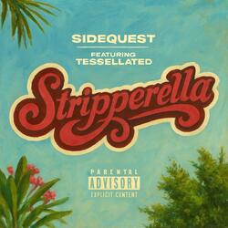Stripperella (feat. Tessellated)