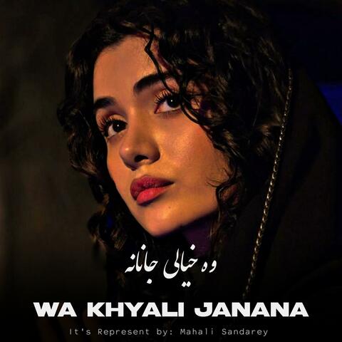 وه خيالي جانانه - Wa Khyali Janana | Pashto Mahali Song