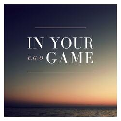 In Your Game (Radio Edit)