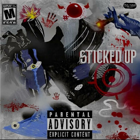 Sticked Up