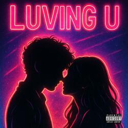 LUVING U