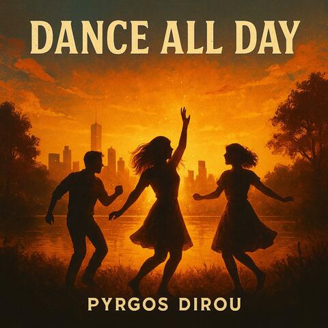 Dance all day
