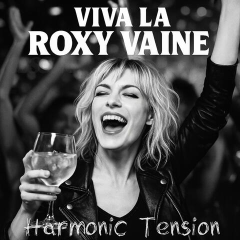 Viva la Roxy Vaine