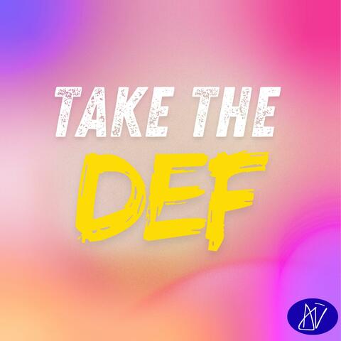 Take the Def