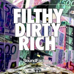 Filthy Dirty Rich (ShortCut)