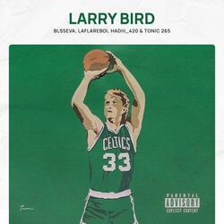 LARRY BIRD