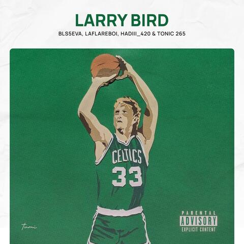 LARRY BIRD