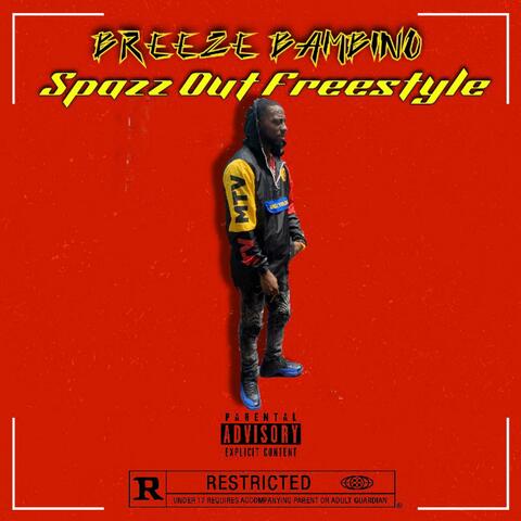 Spazz out freestyle