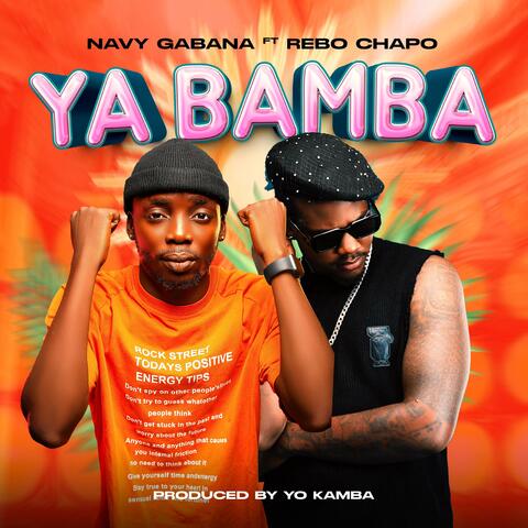 Ya Bamba (feat. Rebo Chapo)