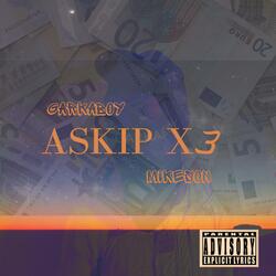 Askip x3 (feat. MIKESON)