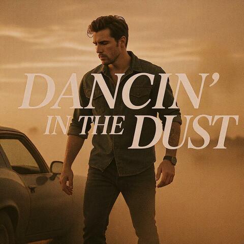 Dancin’ in the Dust