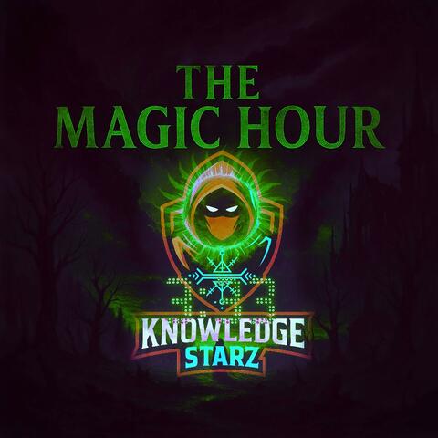 The Magic Hour (3:33)