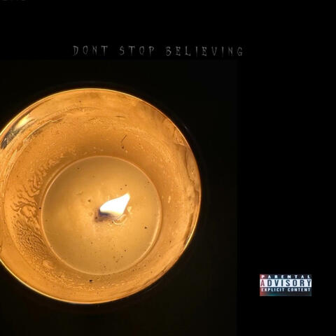 DONT STOP BELIEVING