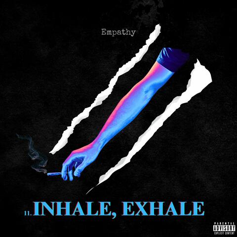 Inhale, Exhale