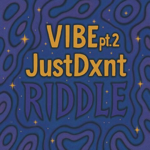 vibe pt. 2 (feat. JustDxnt)