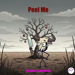 Peel me