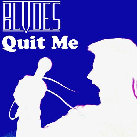 Quit Me