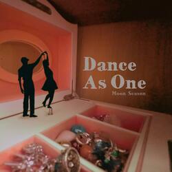 Dance As One