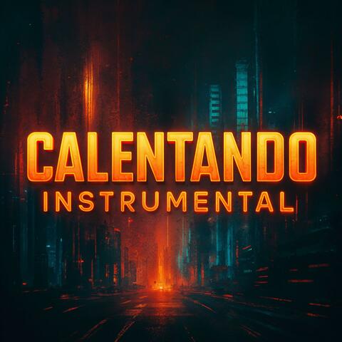 CALENTANDO (Instrumental)