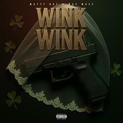 Wink Wink (feat. Mac Mase)