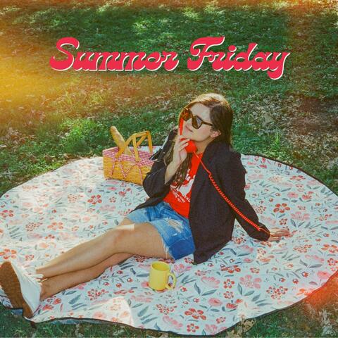 Summer Friday
