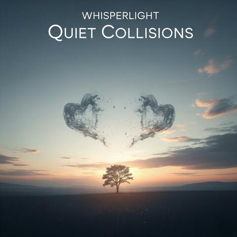 Quiet Collisions