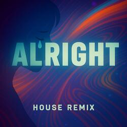 Alright (feat. Kabanya-Chemise) (Regina Troupe Remix House)