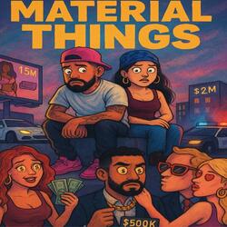 Material Things (feat. Eliza Prymak)