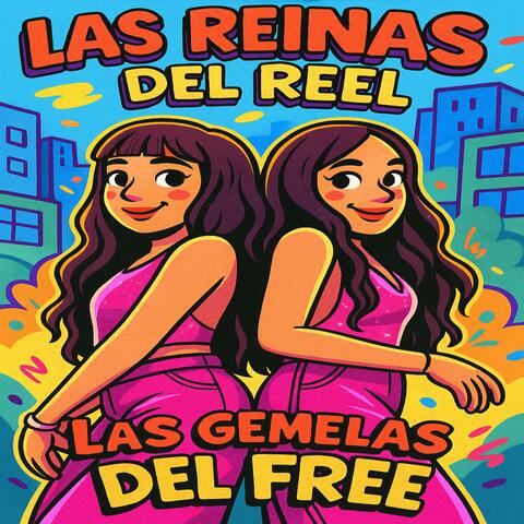 Las Reinas Del Reel Las Gemelas Del Free
