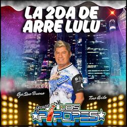 LA 2DA DE ARRE LULU
