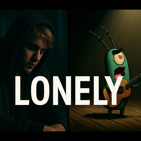 Lonely (Plankton Emo)