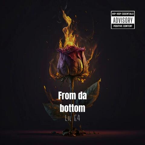 From Da Bottom