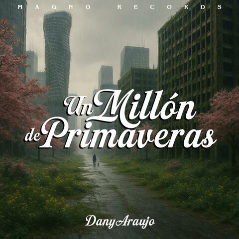 UN MILLÓN DE PRIMAVERAS