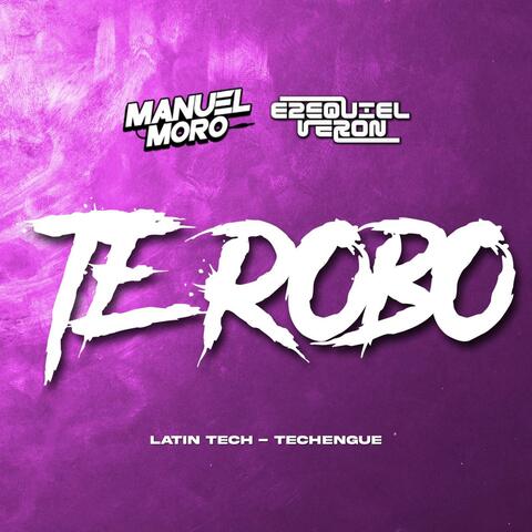 TE ROBO (feat. Manuel Moro)
