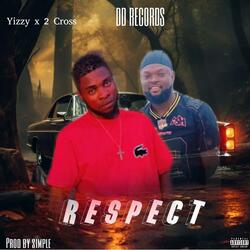 RESPECT (feat. 2 CROSS)