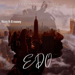 EDO (feat. B MONEY)