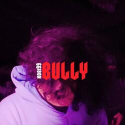 BULLY