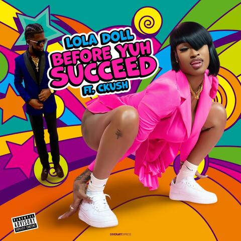 BEFORE YUH SUCCEED (feat. Ckush)