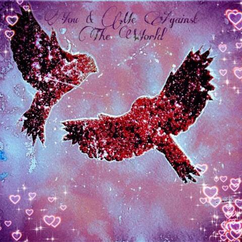 You & Me Against The World
