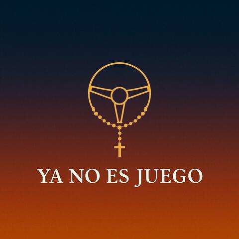Ya No Es Juego